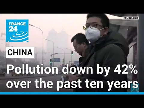 Air quality in China: Pollution levels down by 42% over the past ten years • FRANCE 24 English