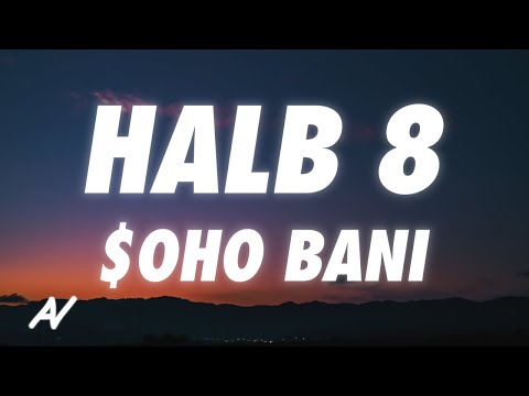 $OHO BANI - halb 8