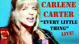 Carlene Carter - Every Little Thing (Live 1993)