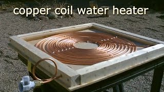 DIY Solar Water Heater! - Solar Thermal COPPER COI