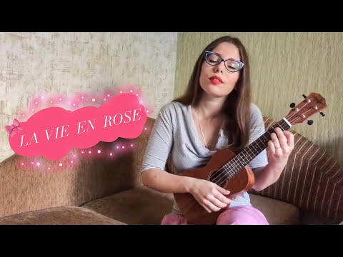 la vie en rose / ukulele cover