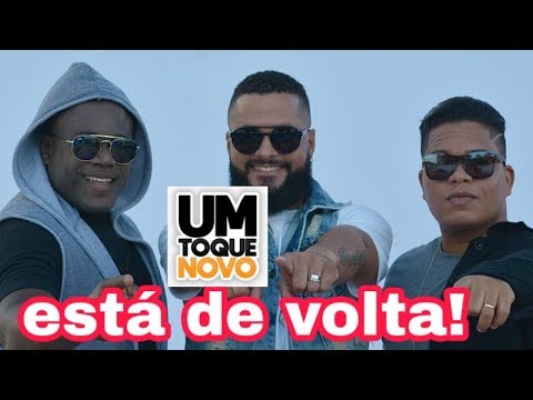 Banda um toque novo está  de volta