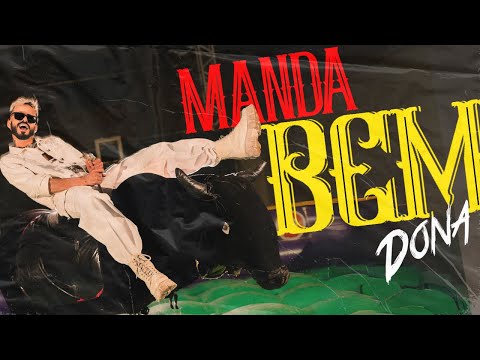 Dona - Manda Bem (Clipe Oficial)