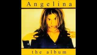 ANGELINA - WITH OUT YOUR LOVE (BONUS REMIX)