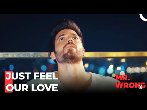 Anything Can Happen If There's Love - Mr. Wrong