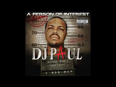 DJ Paul - A Person Of Interest [Full Album] (2012)