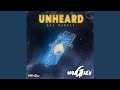 Unheard