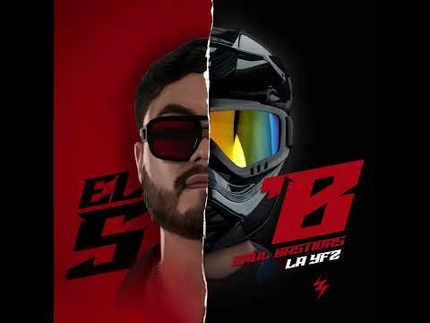 La YFZ - Saúl Bastidas (El S'B)