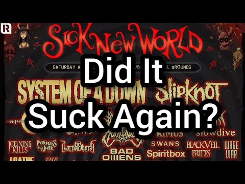 Sick New World 2024: Did It Suck Again?