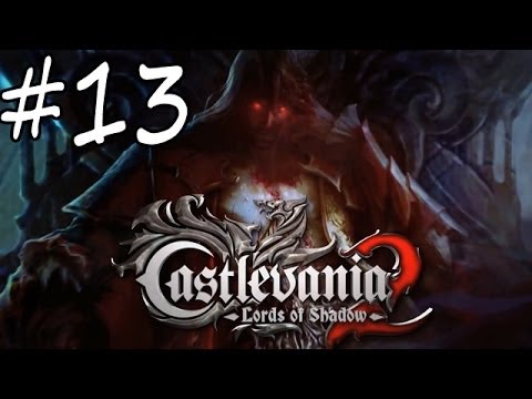 Castlevania Lords Of Shadow 2 LoS Walkthrough part 13