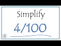 How to Simplify the Fraction 4/100