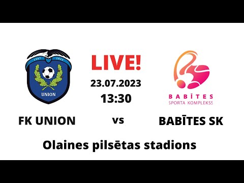 FK UNION vs BABĪTES SK 23/07/2023 13:30 LIVE!