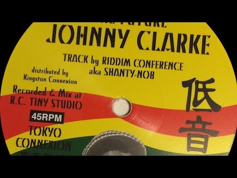 Johnny Clarke & Riddim Conference - The Future & Dub Version (YouDub Selection)