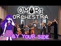 By Your Side From OMORI But It's Played by a Full Orchestra!