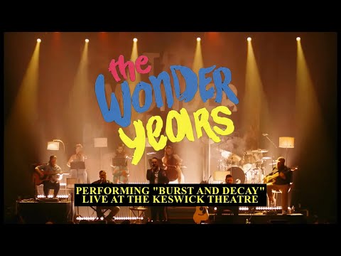 The Wonder Years -  Burst And Decay Live at The Keswick (HD)