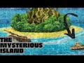 The Mysterious Island Exploring Jules Verne S Classic Adventure