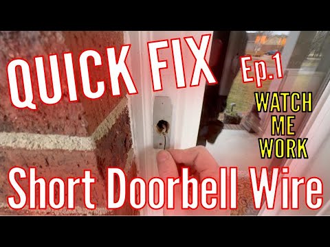 QUICK FIX - Short Doorbell Wires!