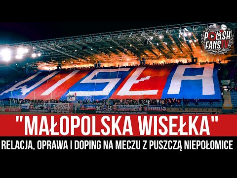 "MAŁOPOLSKA WISEŁKA" - relacja, oprawa i doping na meczu z Puszczą [LEKTOR] (02.09.2022 r.)