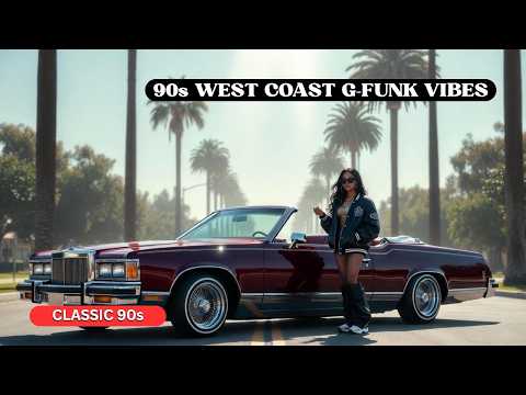 90s West Coast G-Funk  Chrome & Palms 🌴 Lowrider Vibes (Day Cruise Mix)