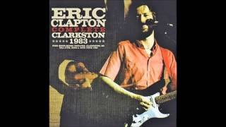 Eric Clapton - Standing &#39;Round Crying - Live at Clarkston 27 Jun 1983 RARE