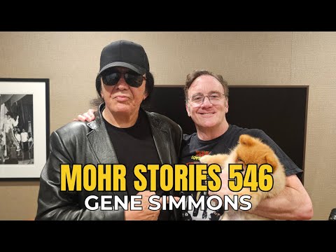 Mohr Stories 546: Gene Simmons
