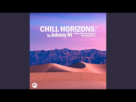 Chill Horizons Vol.3 (Continuous Mix)