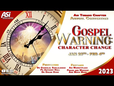 ASI Convention 2023 || Gospel Warning: Character Change || Sunday 29th January