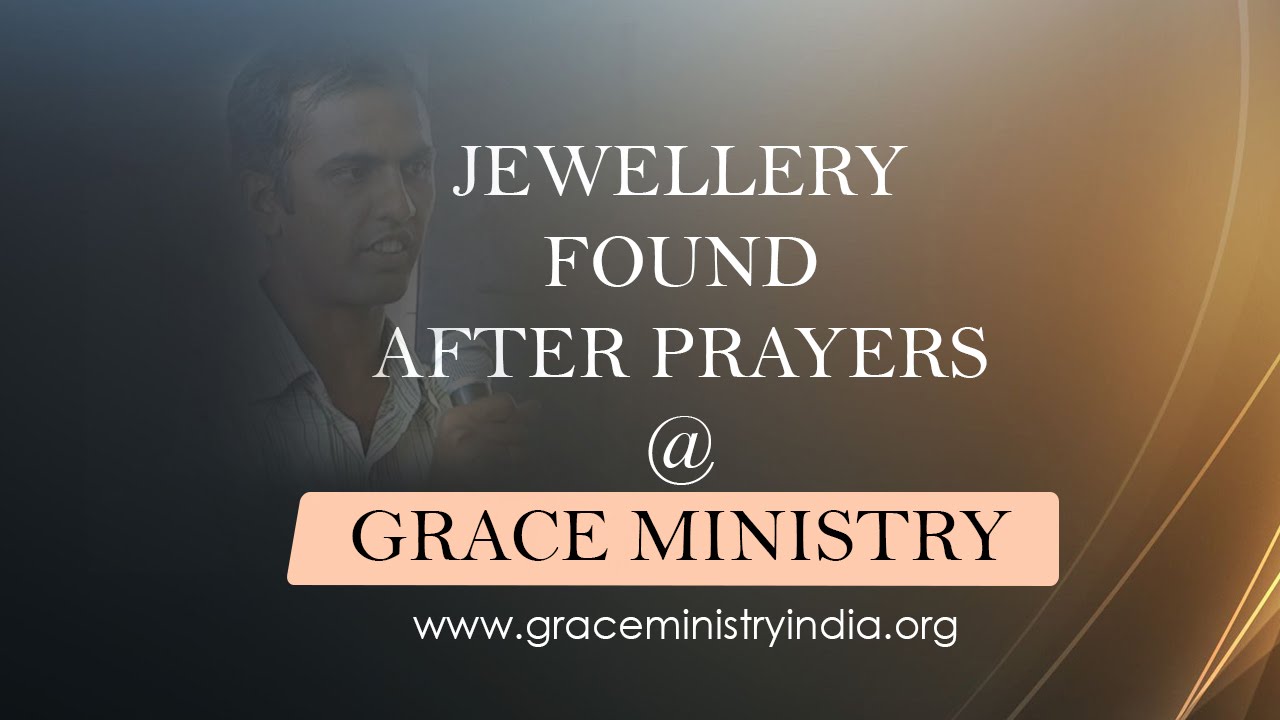 Lost Jewellery Found after prayers at Grace Ministry Mangalore