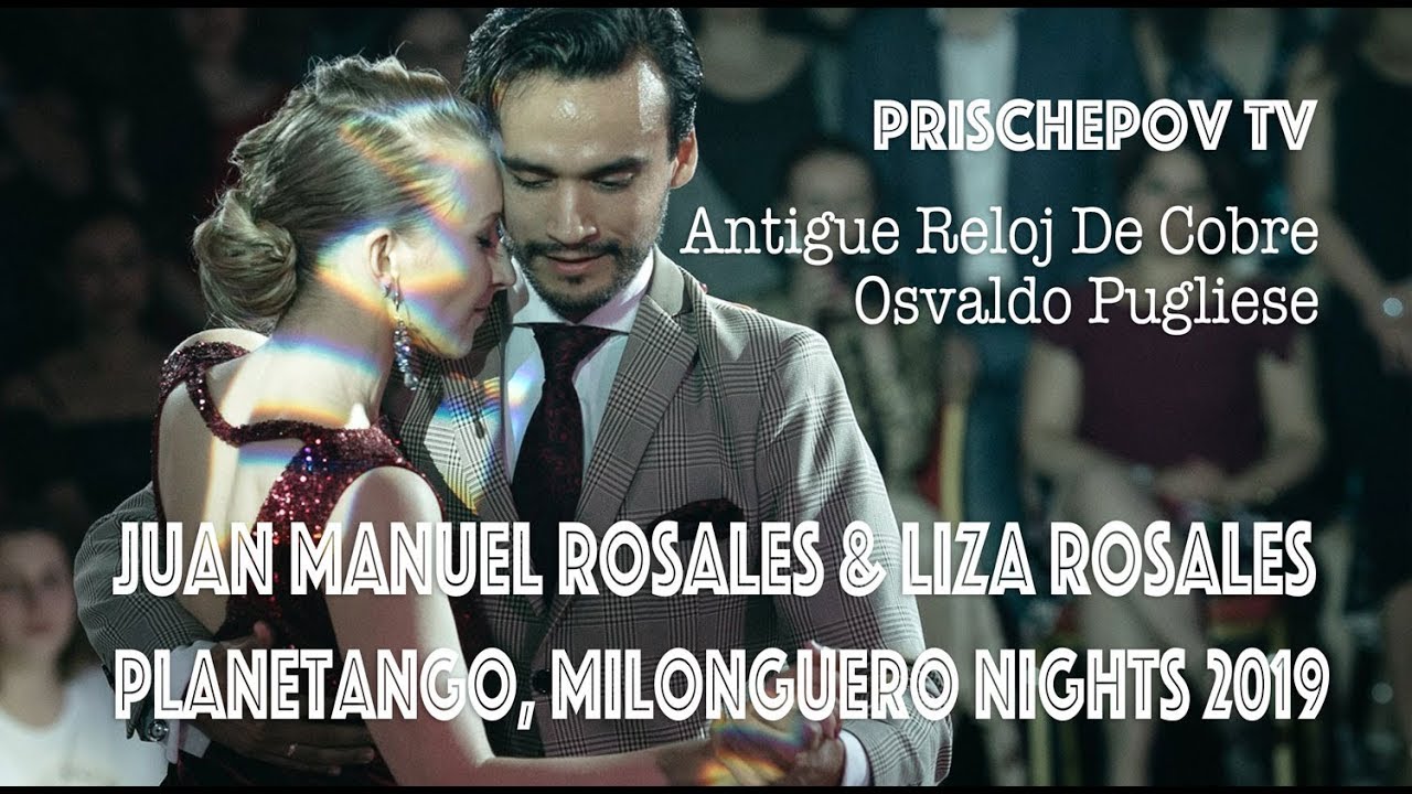 Juan Manuel Rosales & Liza Rosales, "Antigue Reloj De Cobre" Osvaldo Pugliese