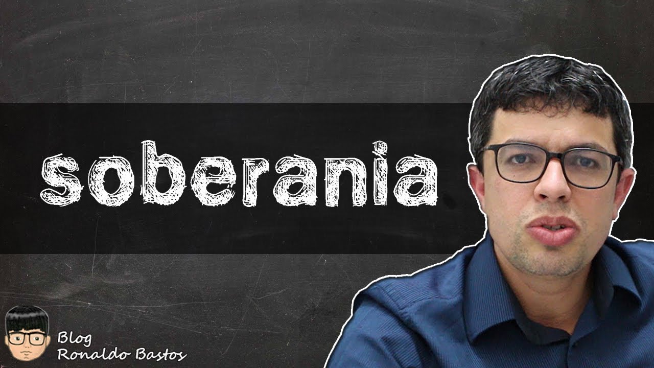 Elementos do Estado [3] - SOBERANIA | Aula 96