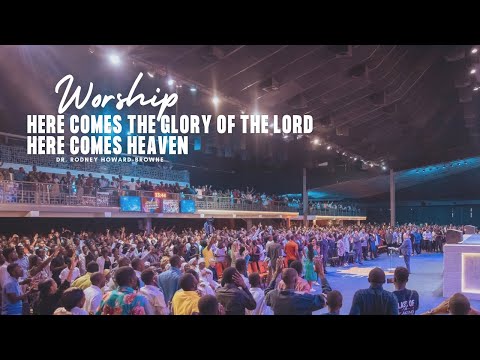 First Love Church - Worship - Here Comes The Glory Of The Lord - Dr. Howard-Browne