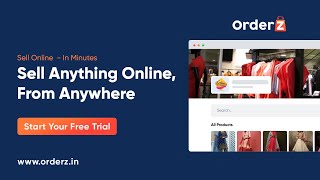 Start Selling Online In Minutes | Create Your Online Store | Easy Ecommerce Store | Orderz.in