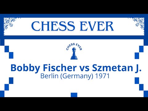 Bobby Fischer vs Szmetan J.  Berlin (Germany) 1971