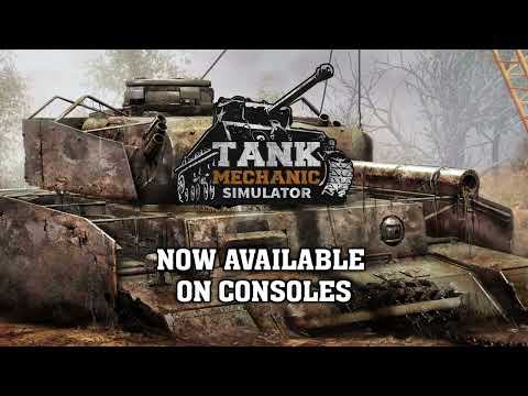 Tank Mechanic Simulator: Reinforced - Console Release Trailer