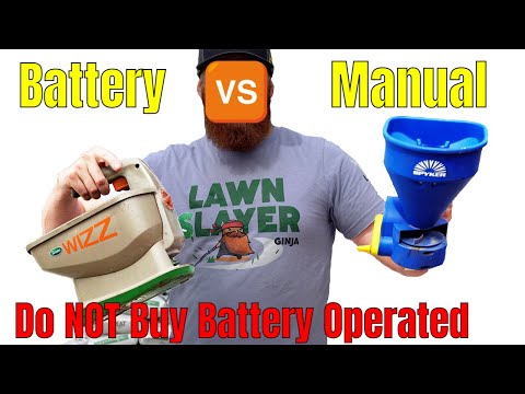 Broadcast spreader, Battery VS Manual, Which is better