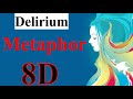 Delerium - Metaphor (8D Audio)