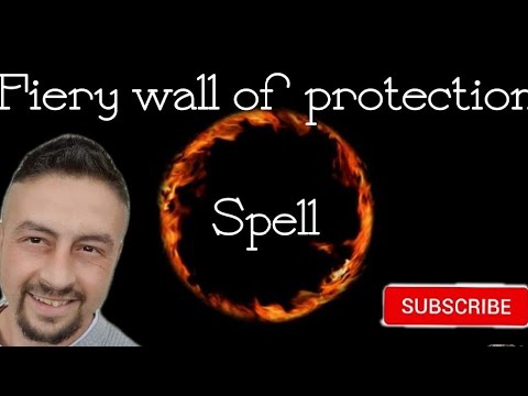 fiery wall of protection spell powerful