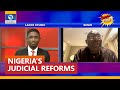 Según Odubela Examines Judicial Reforms And Administration Of Justice