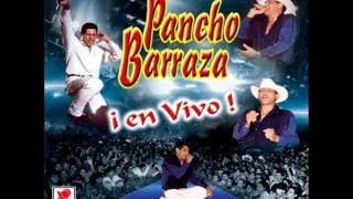 pancho barraza no llores mis recuerdos