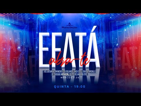 Campanha EFATÁ | Pr. Ítalo Vieira (22/07/2026)