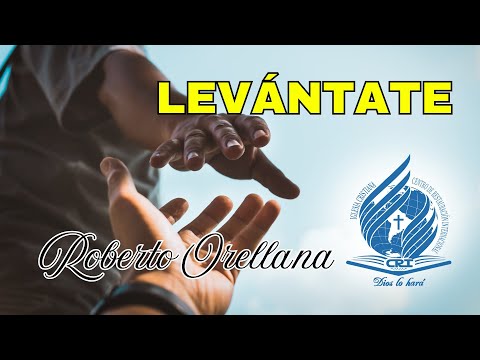 Levántate - Roberto Orellana