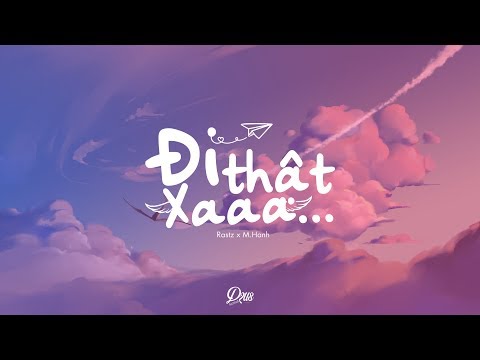 Đi thật xa - M.Hanh