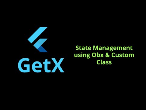 State Management using Obx Custom Class GetX State Management Flutter 2 5 Tutorial for Beginners