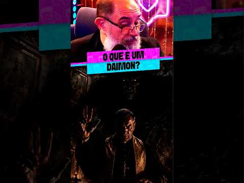 O QUE É UM DAIMON?