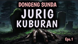 Download lagu Jurig Kuburan, Eps.1 - Dongeng Sunda @DongengMangAnggang mp3 Download lagu Jurig Kuburan, Eps.1 - Dongeng Sunda @DongengMangAnggang mp3