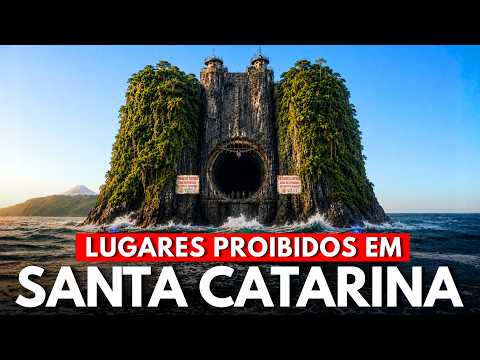 13 Lugares Proibidos em Santa Catarina que Você Não Pode Visitar