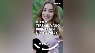 Download lagu 10 Film Terbaik Yang Dibintangi Nikita Willy mp3