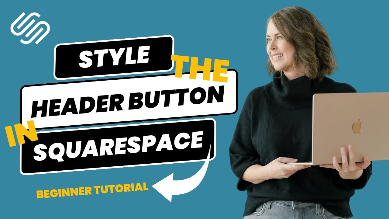 [2024] Style the Header Button: Squarespace Tutorial for Beginners