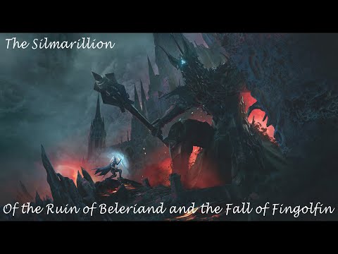 Chapter 18 - Of the Ruin of Beleriand and the Fall of Fingolfin - J.R.R. Tolkien