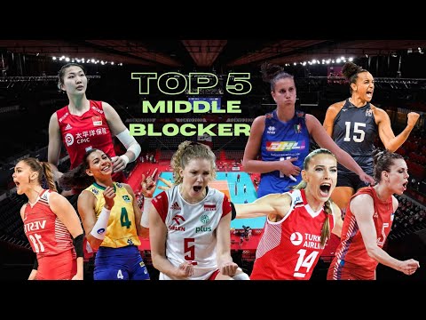 TOP 5 Best Middle Blocker in Women’s Volleyball